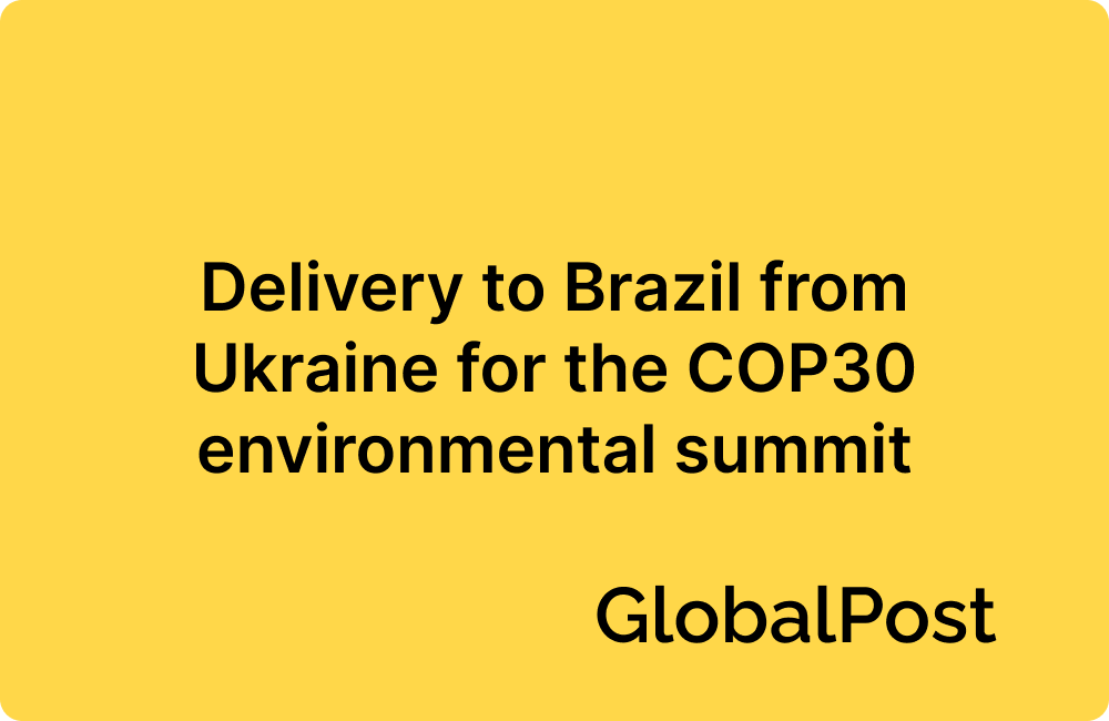 Delivery to Brazil from Ukraine for the COP30 environmental summit